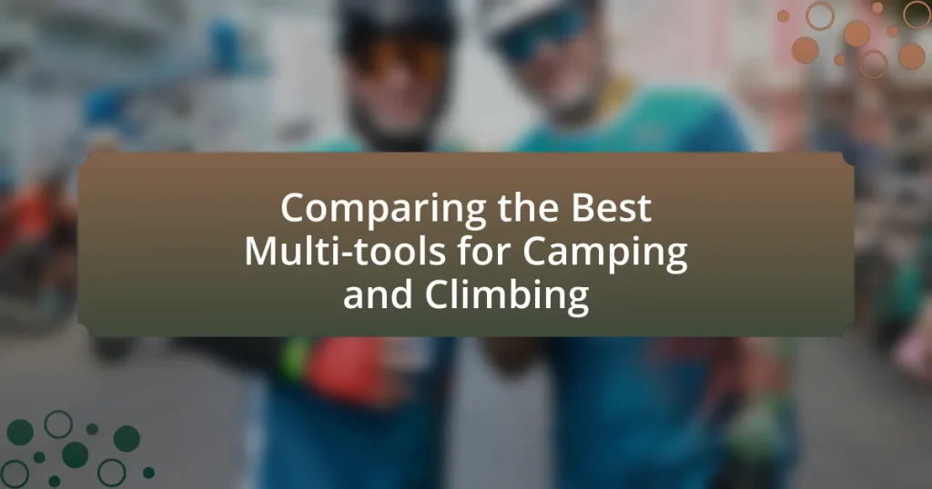 Comparing the Best Multi-tools for Camping and Climbing