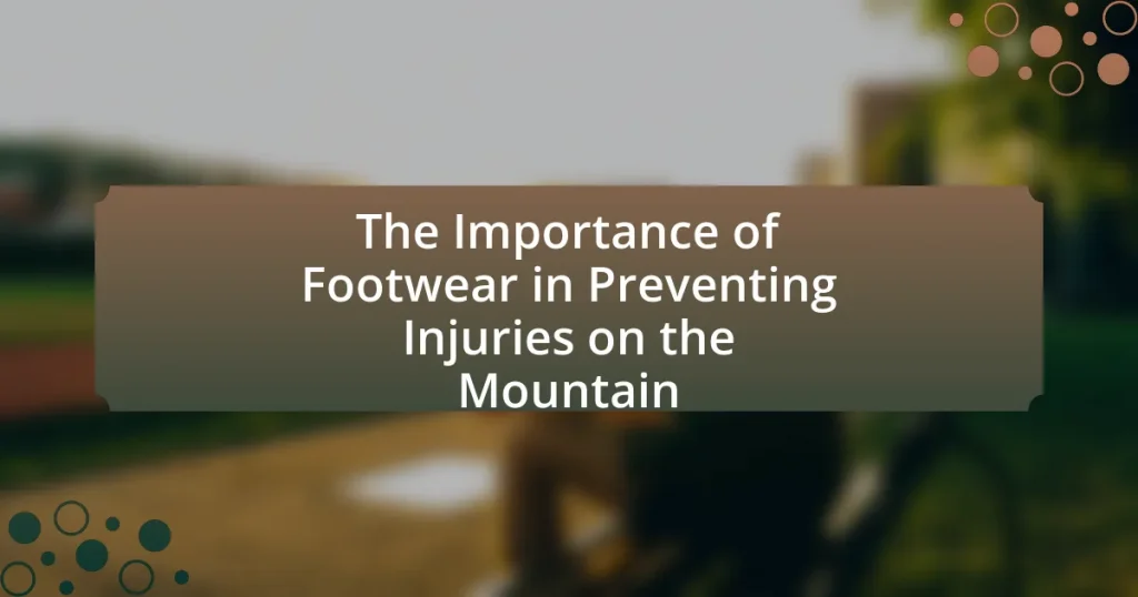 The Importance of Footwear in Preventing Injuries on the Mountain
