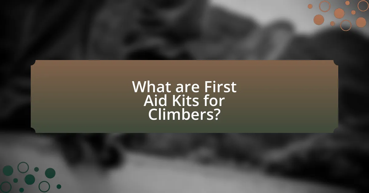 What are First Aid Kits for Climbers?